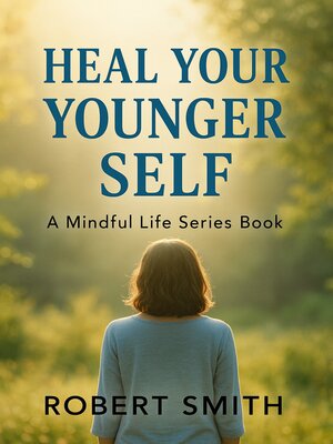 cover image of Heal Your Younger Self